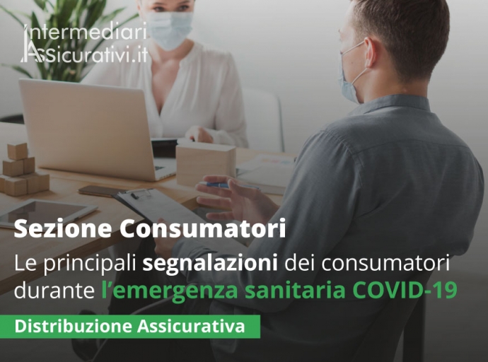 Le principali segnalazioni dei consumatori durante l’emergenza sanitaria COVID-19